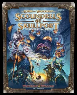 lords of waterdeep: scoundrels of skullport